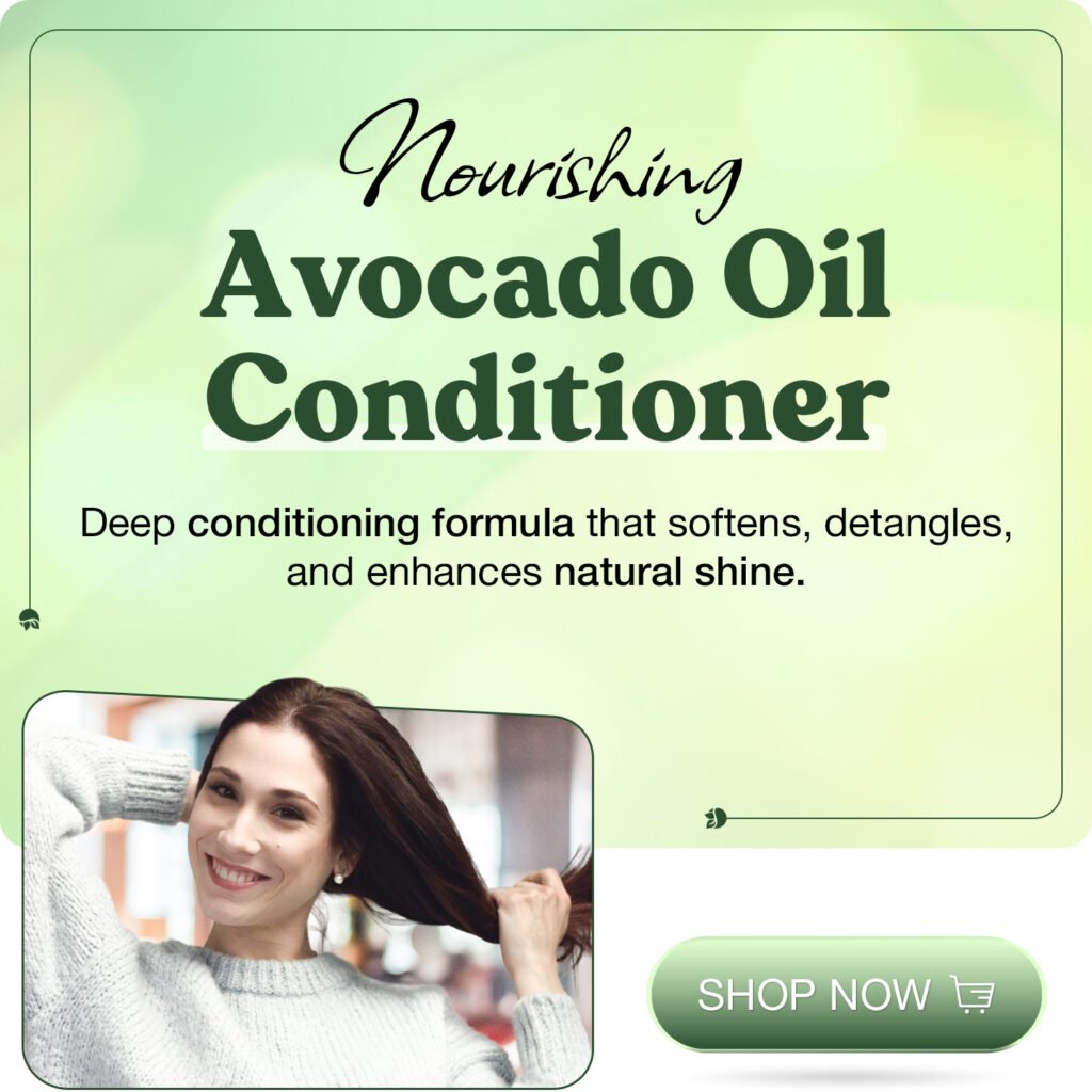 nourishing Avocado Oil ConditionerDeep conditioning formula that softens, detangles, and enhances natural shine.